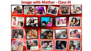 Class-III-Collage-Image-With-Mother-2-1